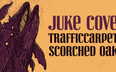 JUKE COVE w/ Trafficcarpet & Scorched Oak – Konzert & Party
