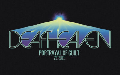 DEAFHEAVEN + Portrayal of Guilt + Zeruel